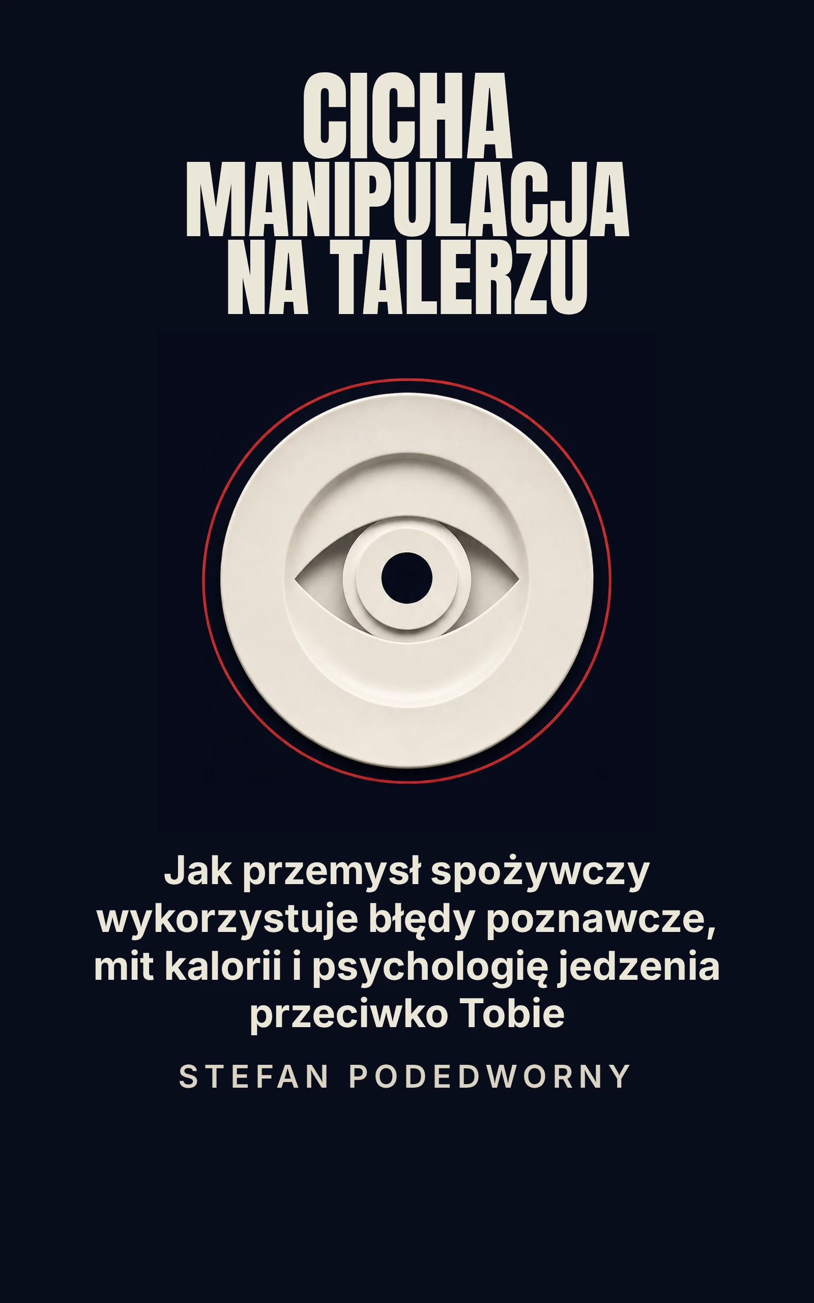 Okładka: Cicha manipulacja na talerzu