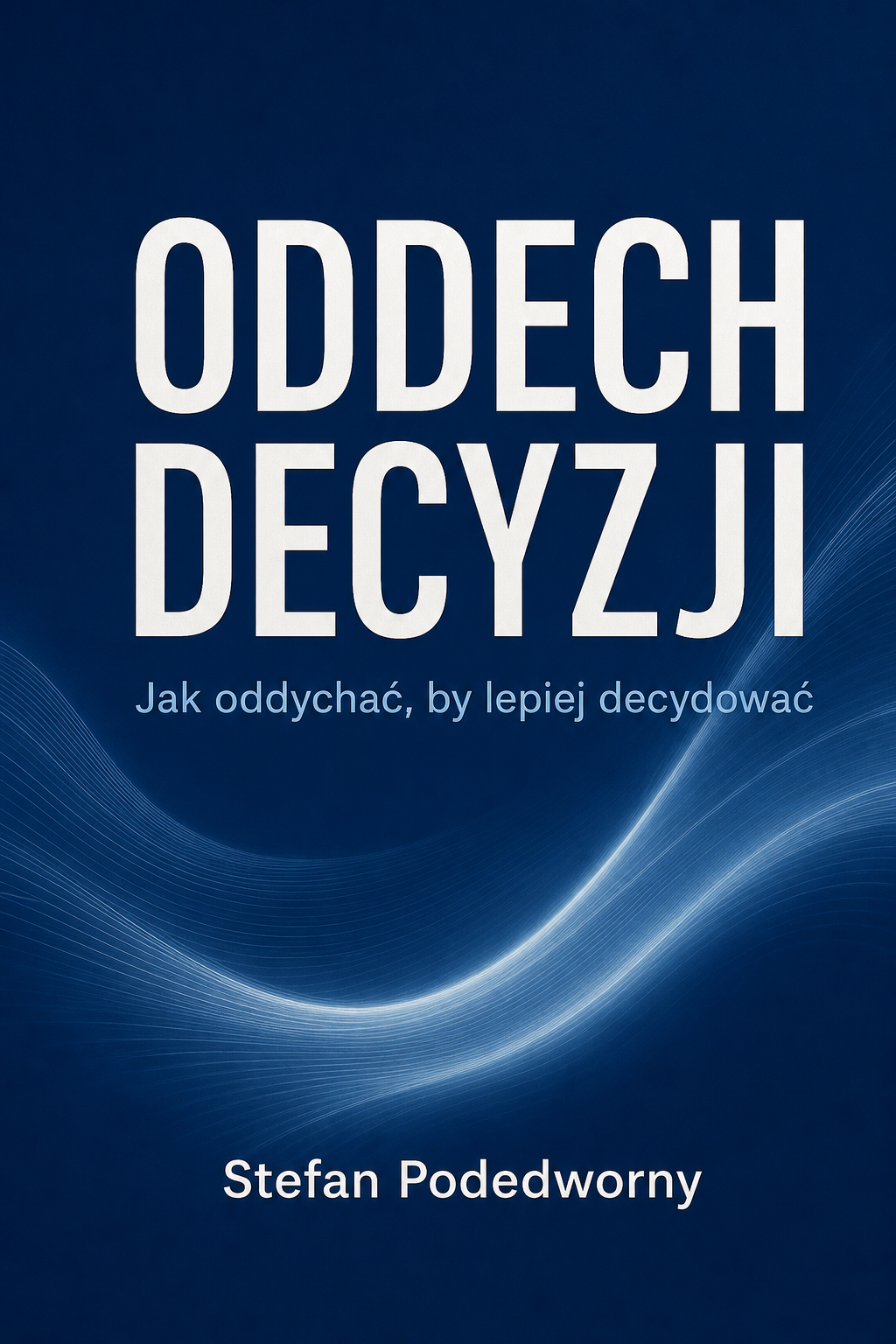 Okładka: Oddech decyzji